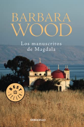 Los manuscritos de Magdala (Spanish Edition) [Spanish] 8497593766 Book Cover