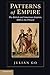 Patterns of Empire: The British And American Empires, 1688 To The Present