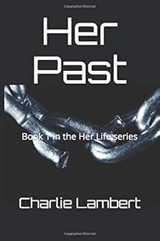 Paperback Her Past (The Her Life Series) Book