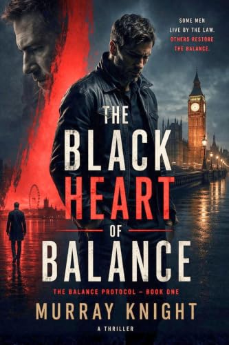 The Black Heart of Balance: The Balance Protocol - Book One