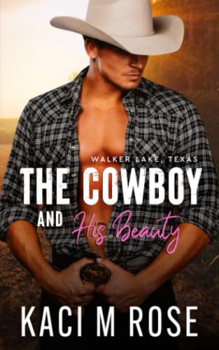 The Cowboy and His Beauty