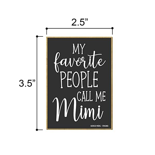 Honey dew gifts my favorite people call me mimi 25 inch by 35 inch fridge magnets decorative sayings magnets granny gifts grandparents day gift mimi gifts 754265  urban country home decor