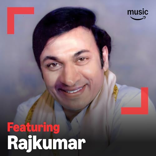 Play Featuring Rajkumar Playlist on Amazon Prime Music