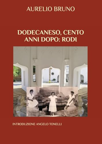 Rodi e Dodecanneso Cento Anni Dopo edition prestige mediteranee