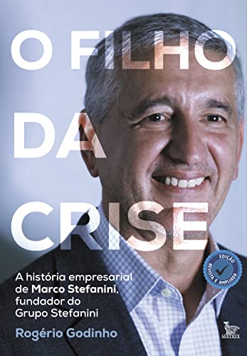 O filho da crise: edição revista e ampliada