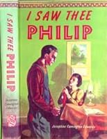 I Saw Thee Philip B0007FDKH8 Book Cover