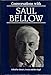 Conversations With Saul Bellow (Literary Conversations Series) - Bellow, Saul, Cronin, Gloria L. Siegel, Ben