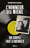  L\'honneur des miens: Un couple face à Goebbels