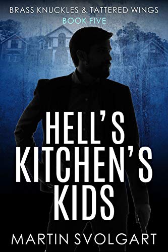 Hell's Kitchen's Kids: He may be broken but his moral code isn't (Brass Knuckles & Tattered Wings Book 5)