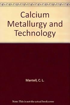 Calcium Metallurgy and Technology