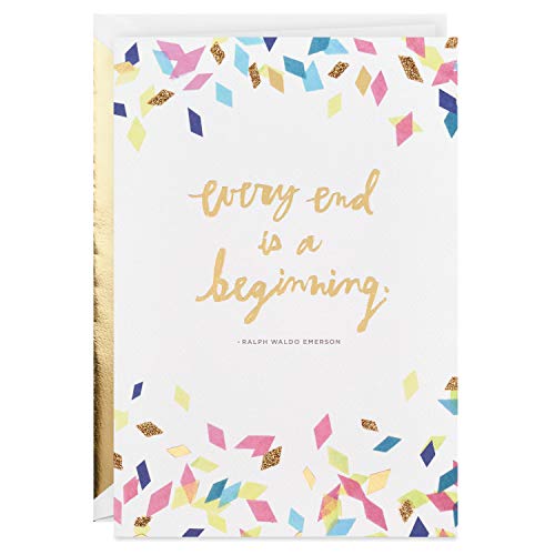 Hallmark Signature Graduation Card (Every End Is a Beginning Ralph Waldo Emerson Quote)