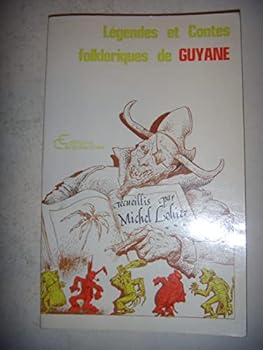 Paperback Le´gendes et contes folkloriques de Guyane (French Edition) [French] Book