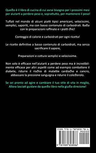 Low Carb: Perdere peso con il piano di dieta a basso contenuto di carboidrati (Ricette a basso conte