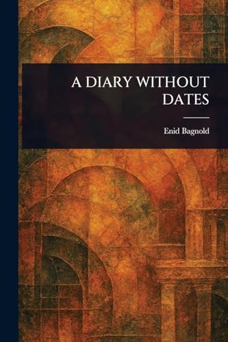 A Diary Without Dates