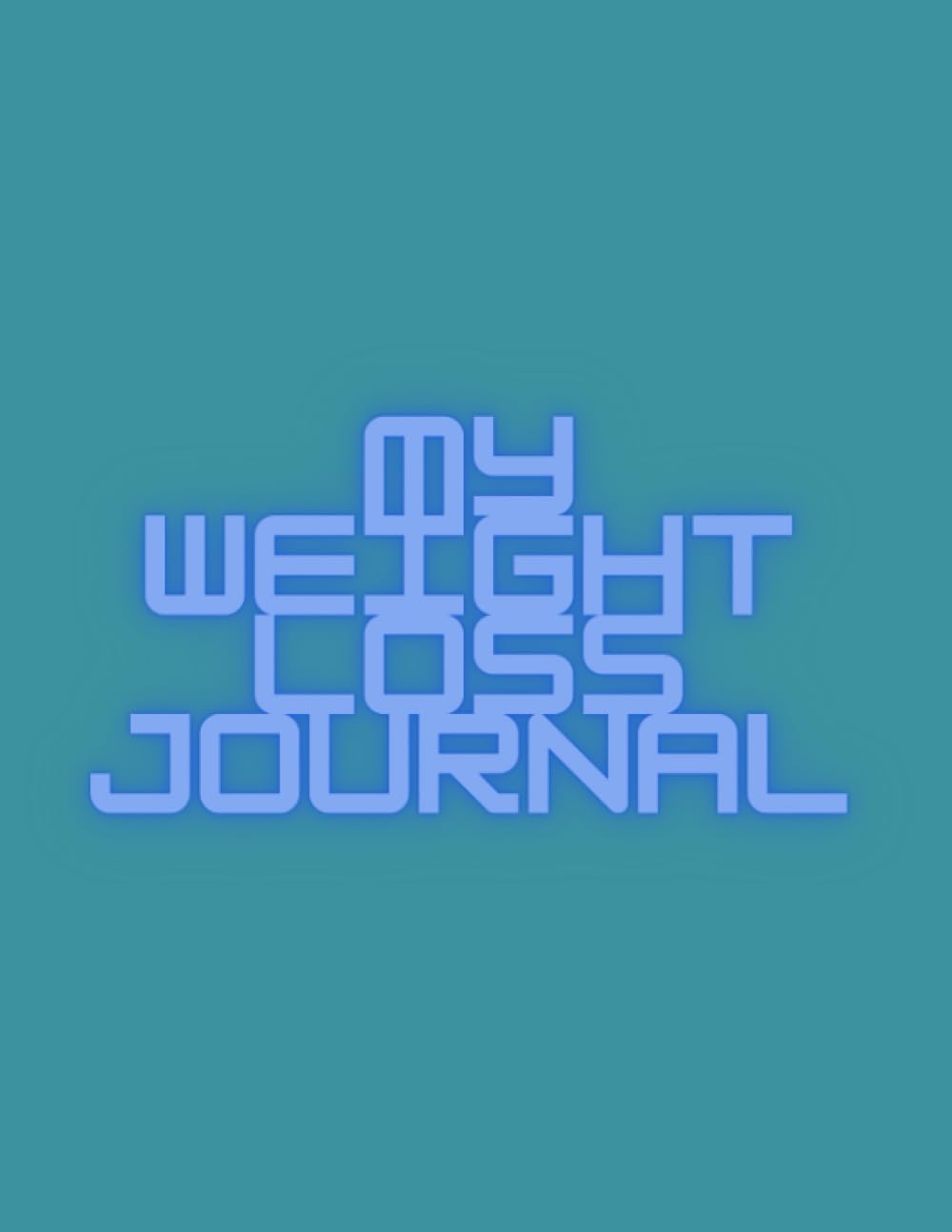 My Weight Loss Journey Workbook