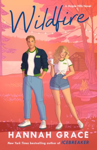Wildfire: A Novel (The Maple Hills Series)