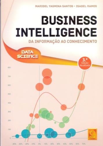 Business Intelligence. da Informação ao Conhecimento