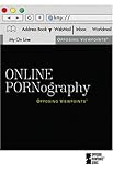 Online Pornography (Opposing Viewpoints)