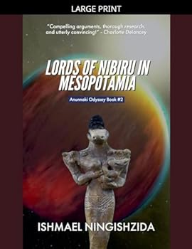 Paperback Lords of Nibiru in Mesopotamia [Large Print] Book