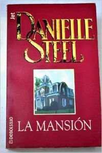 LA MANSION by Danielle Steel [Spanish] 848450204X Book Cover