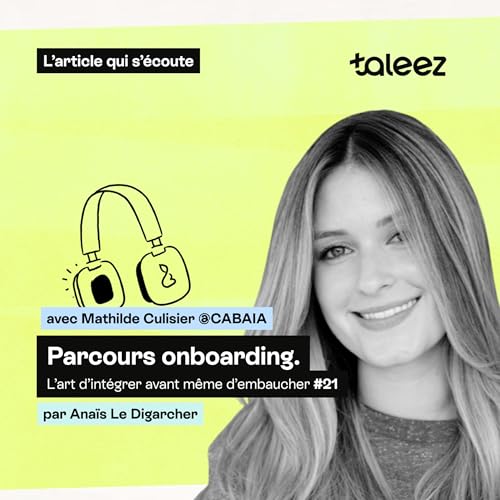Parcours onboarding : L&rsquo;art d&rsquo;int&eacute;grer avant m&ecirc;me d&rsquo;embaucher