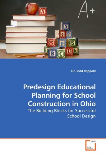 Todd Rappold Predesign Educational Planning for School Construction in Ohio: The ...