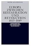 restauration hardware  Europa zwischen Restauration und Revolution 1815-1849 (Oldenbourg Grundriss der Geschichte, Band 13)