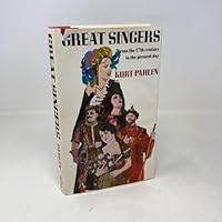 Great singers, from the seventeenth century to the present day 0812816986 Book Cover