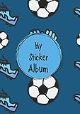 panini football 82 sticker album  My Sticker Album: Blank Sticker Album for Kids  Design: Soccer / Football in blue DIN A4 Format with 40 pages for Girls and Boys  Permanent Sticker Collection Book  No Silicone Paper