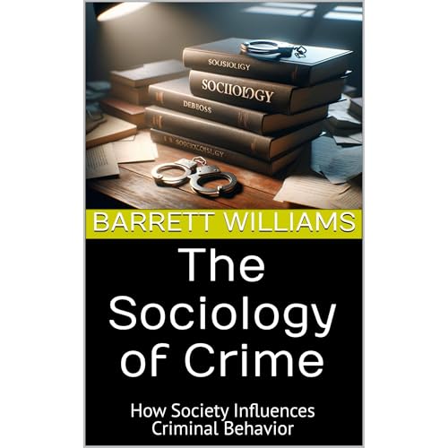 The Sociology of Crime (Written by Barrett Williams, ChatGPT ChatGPT) episode artwork