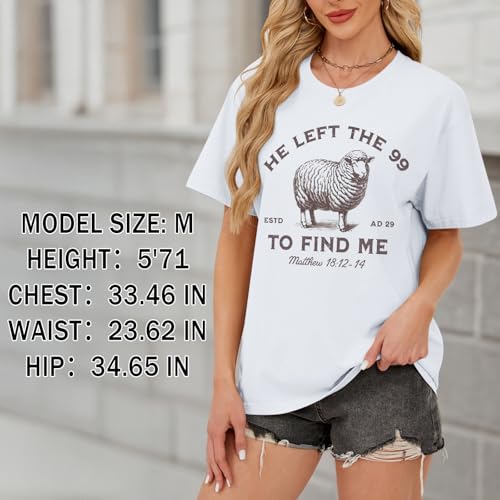 Christian Shirts He Left The 99 to Find Me Shirt Women Jesus Religious Tshirt Bible Verse Graphic Tees God Tops2