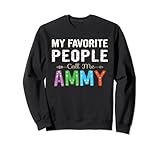 Photo Gallery my favorite people call me ammy cute floral design nonna felpa Photo Gallery my favorite people call me ammy cute floral design nonna felpa