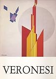  Luigi Veronesi. Opere recenti