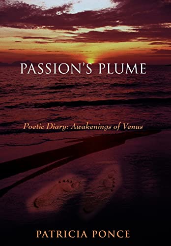 Passion's Plume: Poetic Diary: Awakenings of Venus