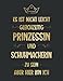 Es it nicht leicht Gleichzeitig Prinzessin und Schuhmacherin zu sein aber hier bin ich: Notizheft, Schreibheft, Tagebuch 110 Seiten liniert Tolle ... | Ostern | Geburtstag für Schuhmacherin