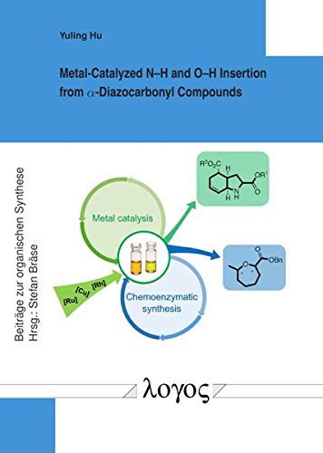Metal-Catalyzed Nâ€“H and Oâ€“H Insertion from Alpha-Diazocarbonyl Compounds