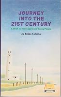 Journey Into the 21st Century: A Book for Teenagers and Young People B000HKTB26 Book Cover
