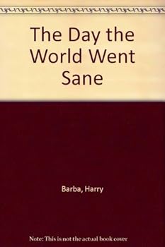 Paperback The day the world went sane Book