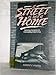 Street Is Not a Home