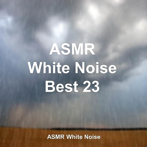 Amazon Music ASMR White NoiseのASMR 백색소음 자장가 Best 23 (ASMR 자장가, 숙면, 수면