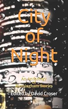 Paperback City of Night: An Anthology of Birmingham Stories Book