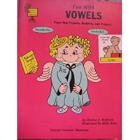 Fun with Vowels: Paper Bag Puppets, Booklets, and Projects (Teacher Created Materials) B0006YQ2WU Book Cover