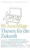 95 Anschläge – Thesen für die Zukunft