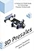 3D Presales: A Critical A-Z Field Guide for Technology Presales Professionals