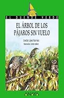 El Arbol De Los Pajaros Sin Vuelo/Birds Without Wings 8420729051 Book Cover