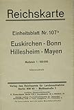  Reichskarte Euskirchen-Bonn-Hillesheim-Mayen (Einheitsblatt Nr. 107 b)
