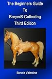 The Beginners Guide to Breyer Collecting