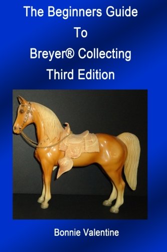 The Beginners Guide to Breyer Collecting