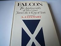 Falcon: The Autobiography of His Grace James IV, King of Scots 0099078406 Book Cover
