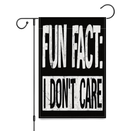 Snarky Sarcastic Attitude Indifferent Fun Fact I Don't Care Yard Flags,12x18 Inch Garden Flag Double Sided Tapestry for Farmhouse Seasonal Outdoor Decor